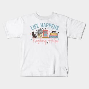 Life happens reading helps Book and cat World Book Day for Book Lovers Library Reading Kids T-Shirt